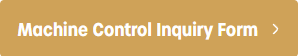 Machine Control Inquiry Form